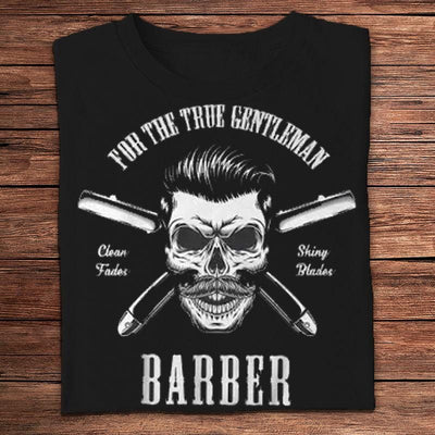 For The True Gentleman Barber Skull Shirts