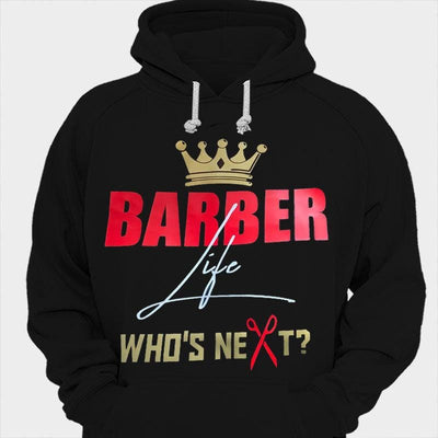 Barber Life Who's Next? Shirts