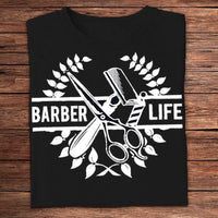 Barber Life Shirts