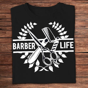 Barber Life Shirts