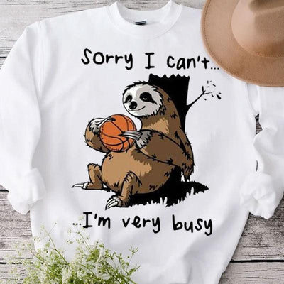 Sorry I Can't I'm Very Busy Funny Sloth Basketball Shirts