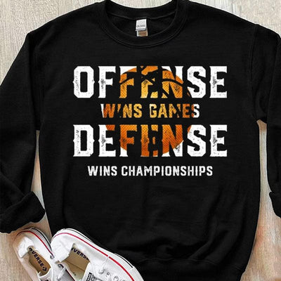 Offense Wins Games Defense Wins Championships Basketball Shirts