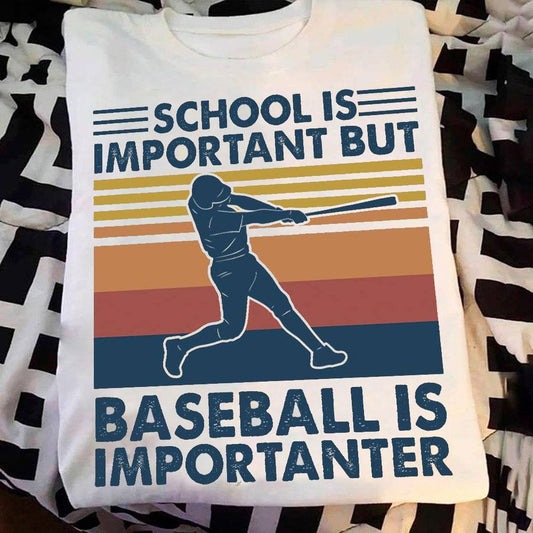 Mi escuela es importante, pero el béisbol es más importante, camiseta vintage