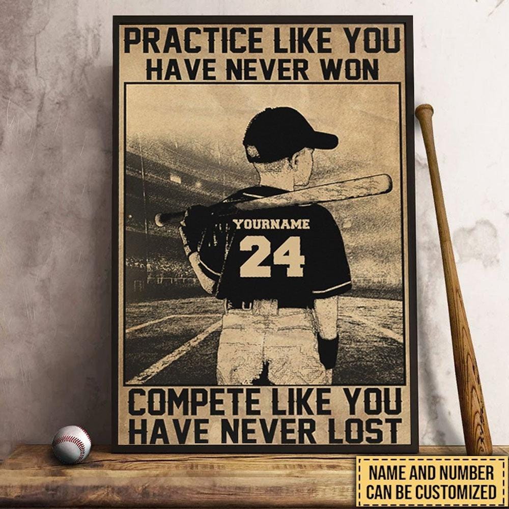 Practica como si nunca hubieras ganado Póster de béisbol personalizado, lienzo