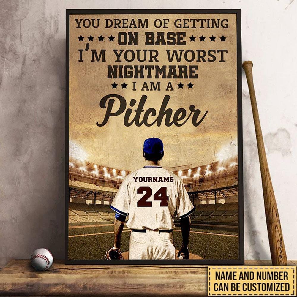 Sueñas con llegar a la base, soy un lanzador Póster de béisbol personalizado, lienzo