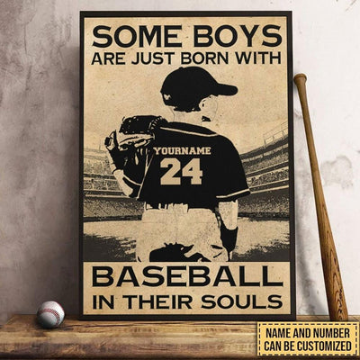 Some Boys Are Just Born With Baseball In Their Souls, Personalized Poster, Canvas