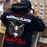 Behind Every Baseball Player Is A Dad Who Believed Him First Shirts