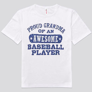 Proud Grandma Of An Awesome Baseball Player Shirts