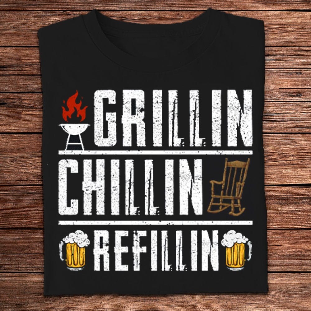 Grilling Chilling Refilling Beer Shirts