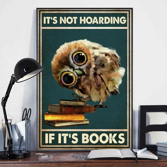 No es acaparamiento si se trata de libros Póster de búho, lienzo