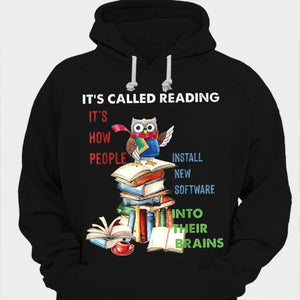 It's Called Reading It's How People Install New Software Into Their Brains Book Shirts