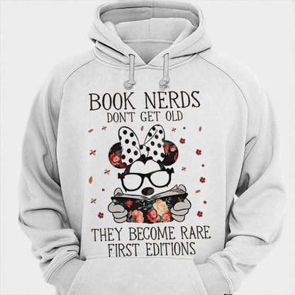 Book Nerds Don't Get Old They Become Rare First Editions Shirts