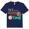 So Many Books So Little Time Shirts