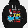 You Can Find Magic Wherever You Look All You Need Is A Book Shirts
