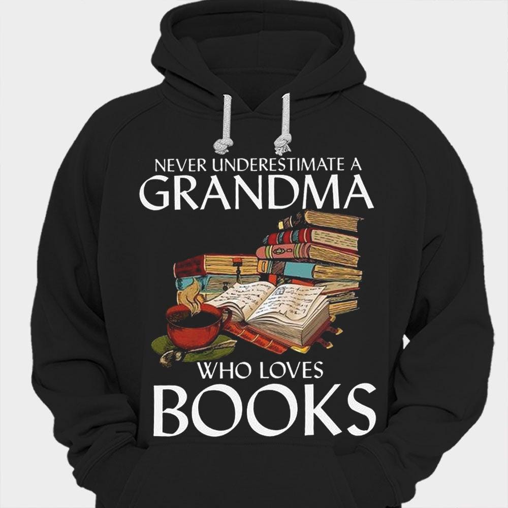 Never Underestimate A Grandma Who Loves Books Shirts