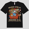 Reading Give Us Somewhere To Go Book Shirts