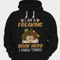 I Am A Freaking Book Nerd I Know Things Shirts