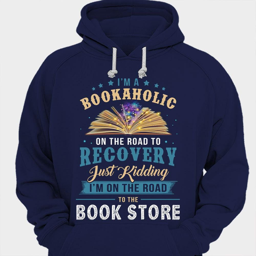 Soy un adicto a los libros en el camino hacia la recuperación Camisetas