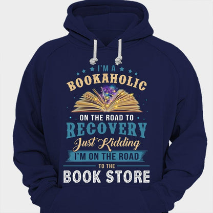 Soy un adicto a los libros en el camino hacia la recuperación Camisetas