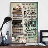 They're Not Just My Books They're My Dreams Poster, Canvas