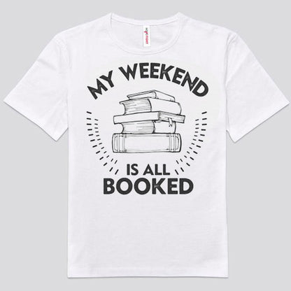 Mi fin de semana está lleno de libros Camisetas