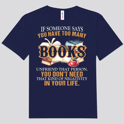 Si alguien dice que tienes demasiados libros, elimina a esa persona de tu lista de amigos