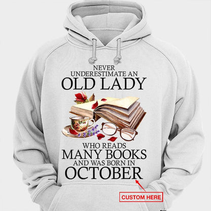 Nunca subestimes a una anciana que lee muchos libros Camisetas personalizadas