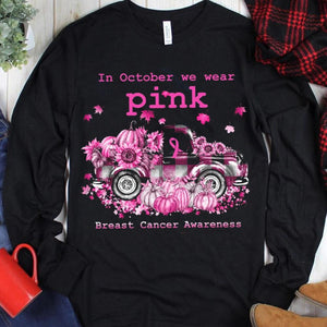 En octubre usamos un coche de calabaza rosa Sudadera con capucha y camiseta contra el cáncer de mama de Halloween