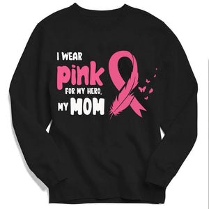 Llevo rosa por mi mamá, mi heroína, sudadera con capucha y camiseta con lazo rosa contra el cáncer de mama