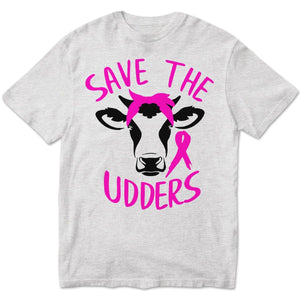 Save The Udders Funny Breast Cancer Sweatshirt, Shirts