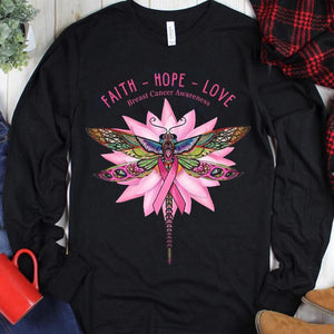 Faith Hope Love With Dragonfly Lotus Breast Cancer Hoodie, Shirt