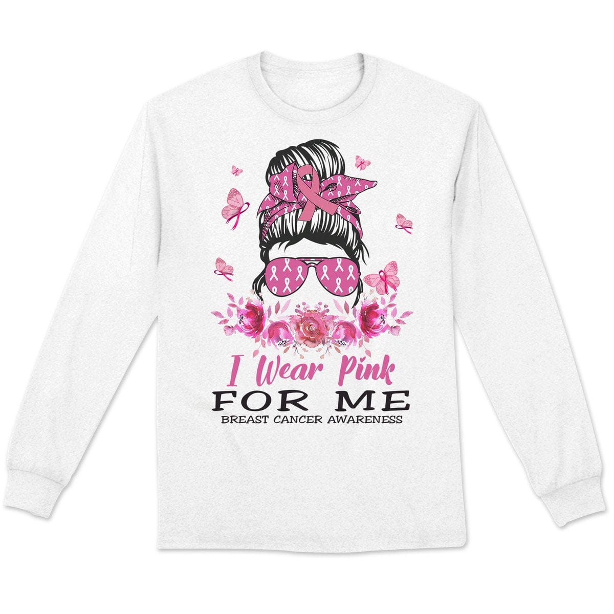 Camisetas de manga larga para luchar contra el cáncer de mama "I Wear Pink For Me"