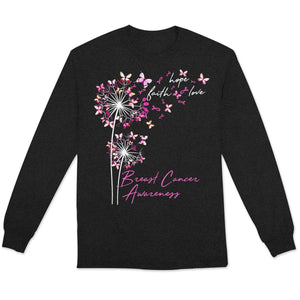 Faith Hope Love With Butterfly Dandelion Breast Cancer Sweatshirt, Shirts