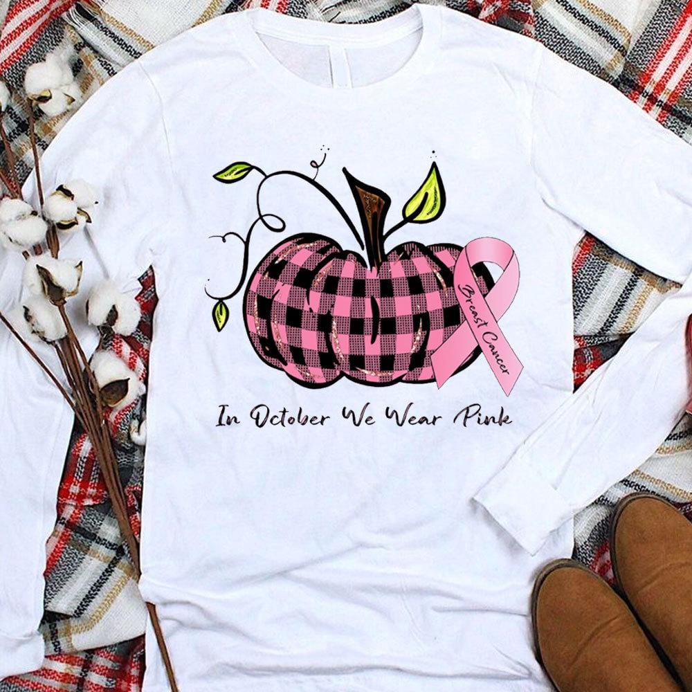 In October We Wear Pink Breast Cancer Hoodie, Shirts