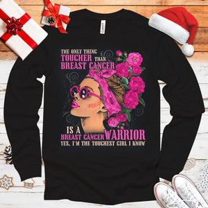 The Only Thing Tougher Than Breast Cancer Is A Warrior Hoodie, Shirts