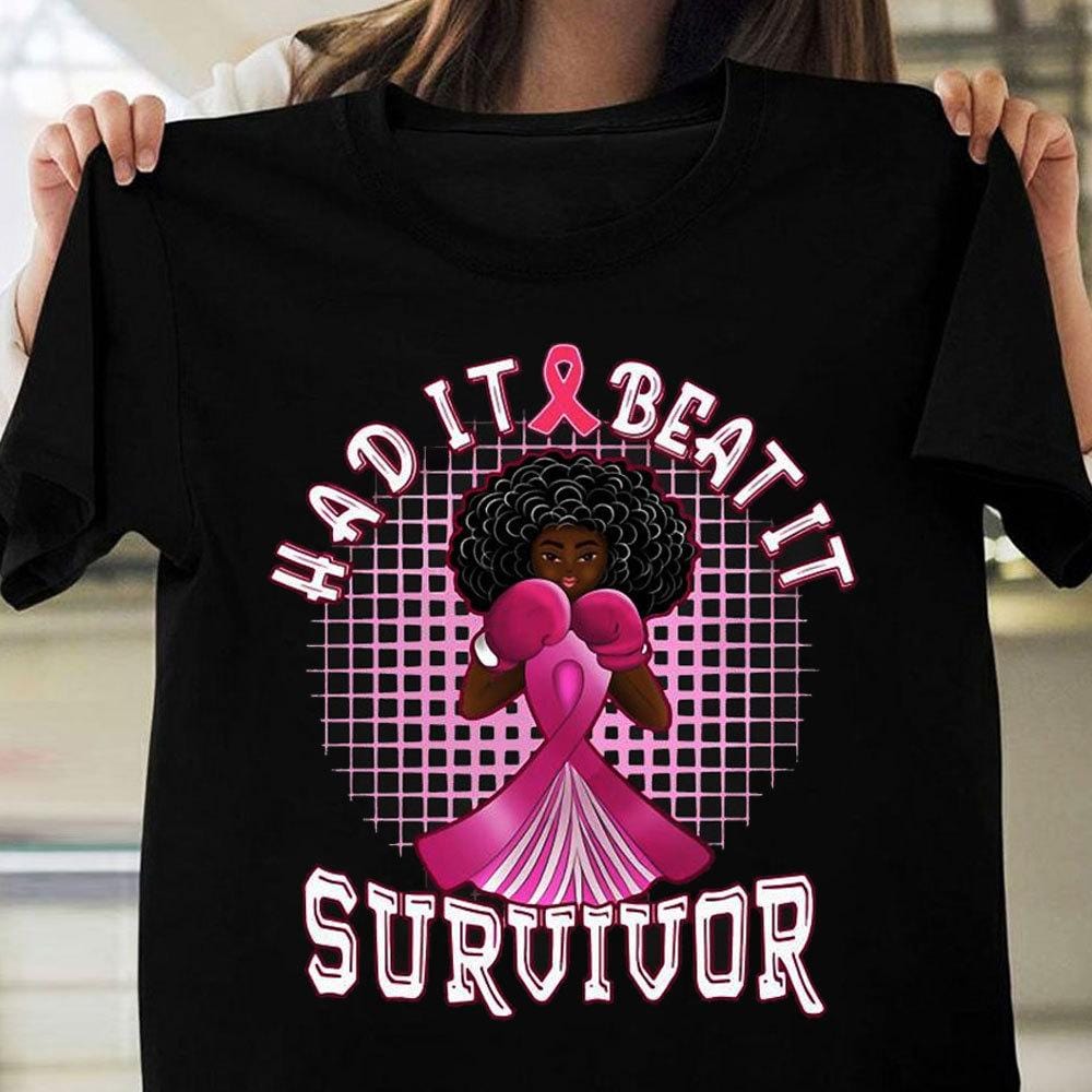Had It Beat It Women Survivor, Pink Ribbon Breast Cancer Shirts
