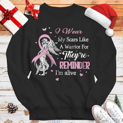 I Wear My Scars Like A Warrior Breast Cancer Hoodie, Shirts