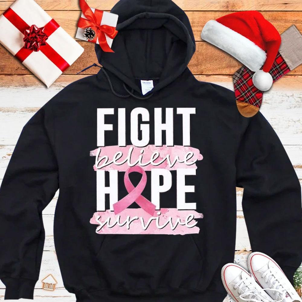 Fight Believe Hope Survive Breast Cancer Hoodie, Shirts