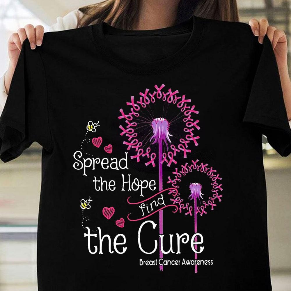 Spread The Hope Find The Cure With Dandelion, Breast Cancer Shirts