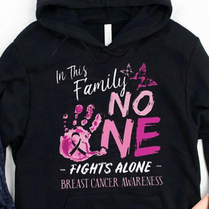 In This Family No One Fights Alone, Breast Cancer Shirts