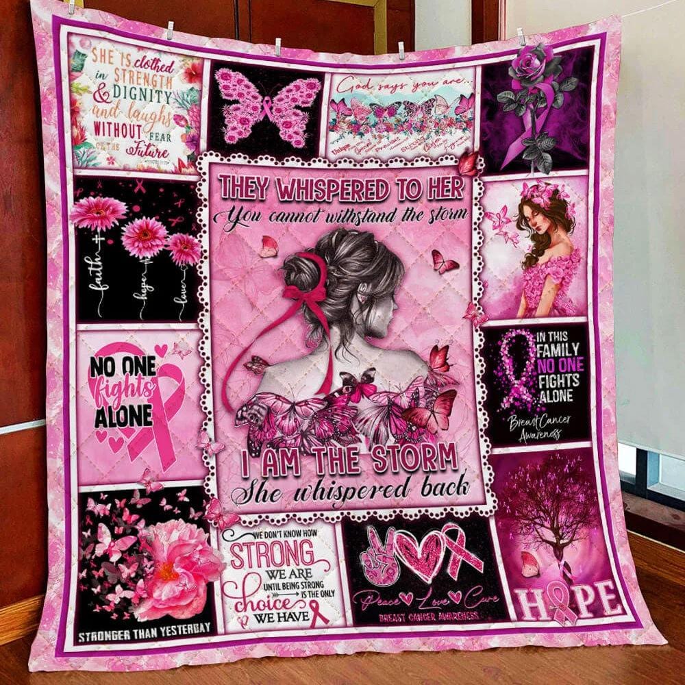 Breast Cancer Blanket She Whispered Back I Am The Storm Fleece & Sherpa