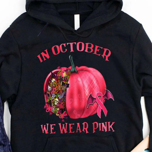 In October We Wear Pink With Pumpkin, Halloween Breast Cancer Hoodie, Shirt