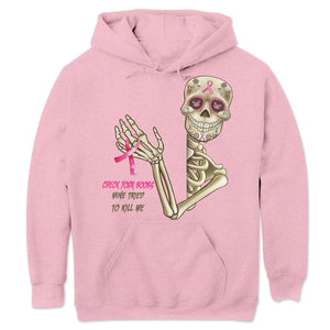 Check Your B00bs Mine Tried To Kill Me, Skeleton Breast Cancer Sweatshirt, Shirts