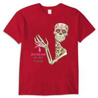 Check Your B00bs Mine Tried To Kill Me Funny Skeleton Breast Cancer Shirts