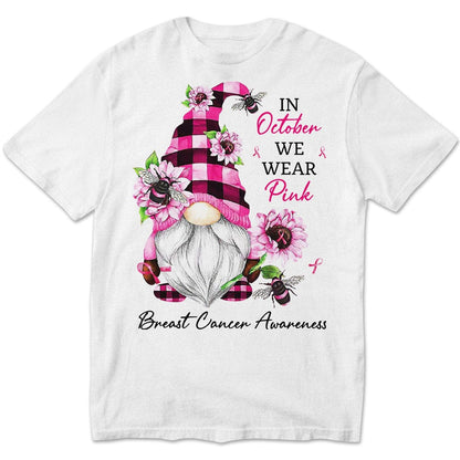 In October We Wear Pink, Gnomes Breast Cancer Sweatshirt, Shirts