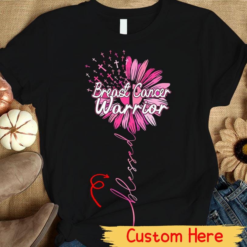 Breast Cancer Warrior With Sunflower, Personalized Breast Cancer Shirts