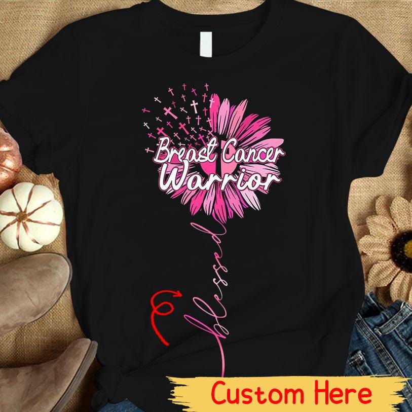 Breast Cancer Warrior With Sunflower, Personalized Breast Cancer Shirts