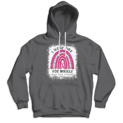 I Wear Pink For Myself Rainbow Breast Cancer Shirt