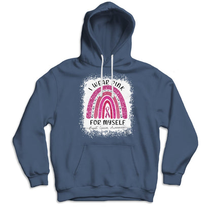 I Wear Pink For Myself Rainbow Breast Cancer Shirt