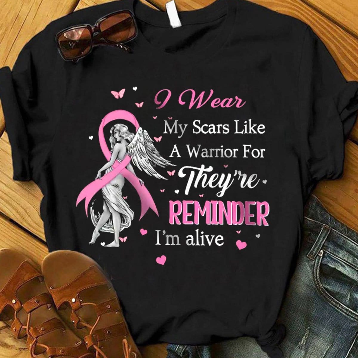 I Wear My Scars Like A Warrior Breast Cancer Shirts